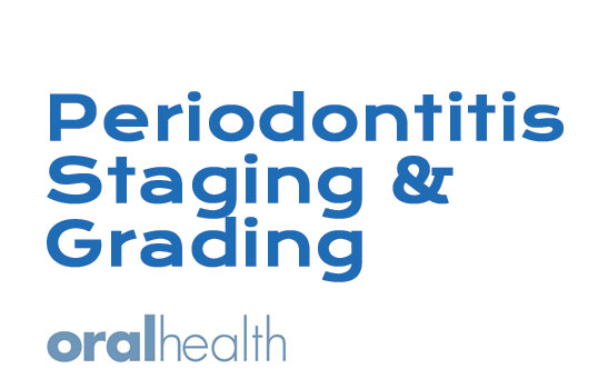 Periodontitis Staging and Grading
